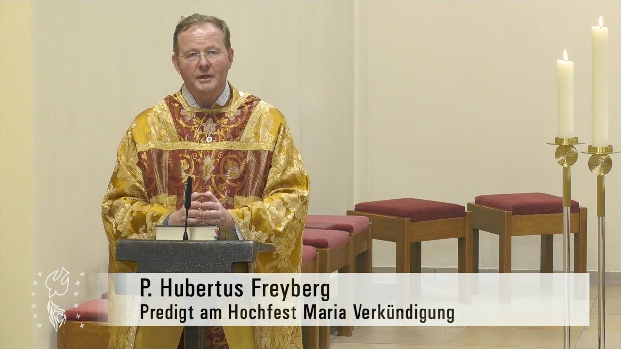 Maria Verk&uuml;ndigung &ndash; Predigt von P. Hubertus auf EWTN.TV vom 25.03.20