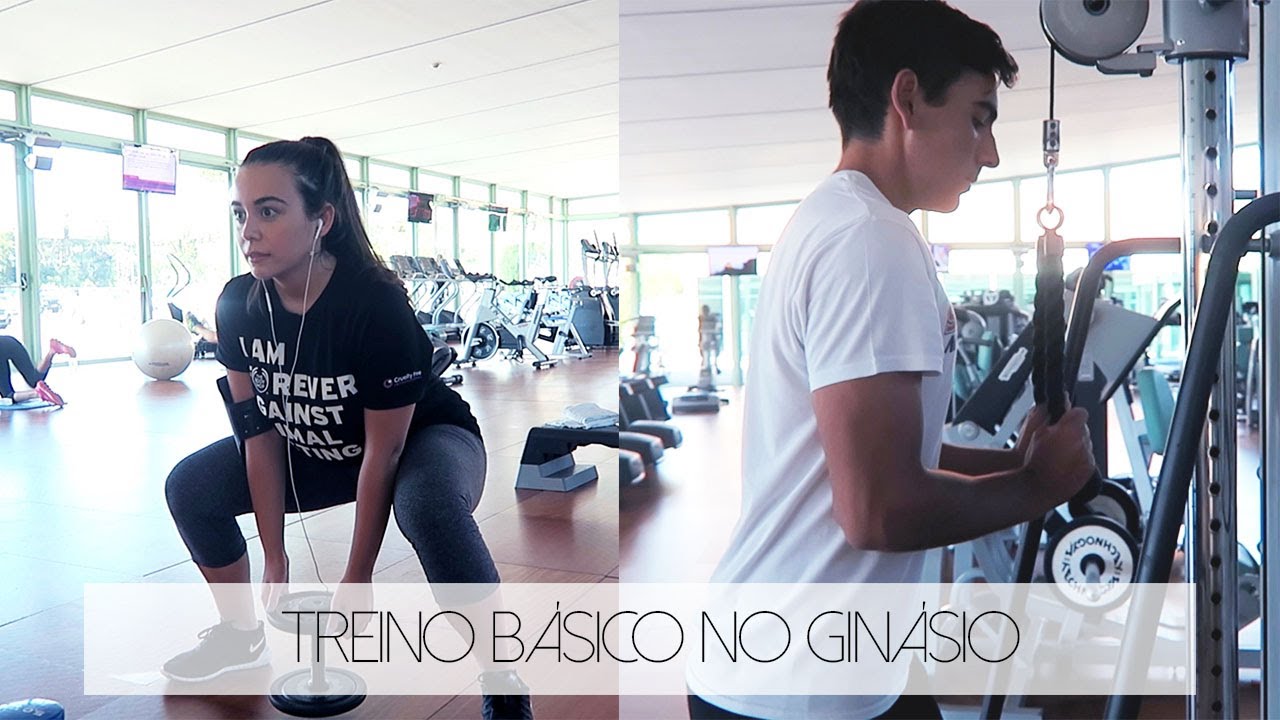 VEM CONNOSCO AO GINÁSIO: TREINO BÁSICO