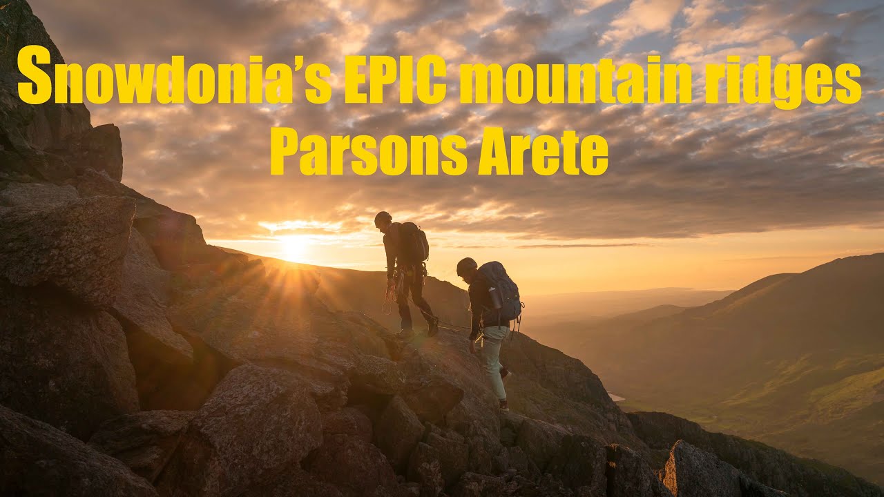 Snowdonia's Epic Mountain Ridges - Parsons Arete and Crib Goch.