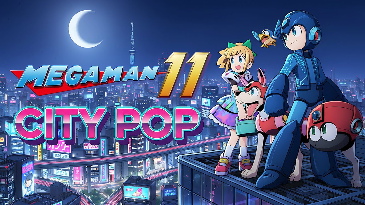 🕺 City Pop - Mega Man 11 Remix Album