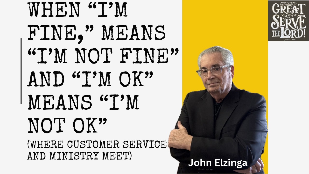 When “I’m fine,” means “I’m not fine”  and “I’m ok” means “I’m not ok”
