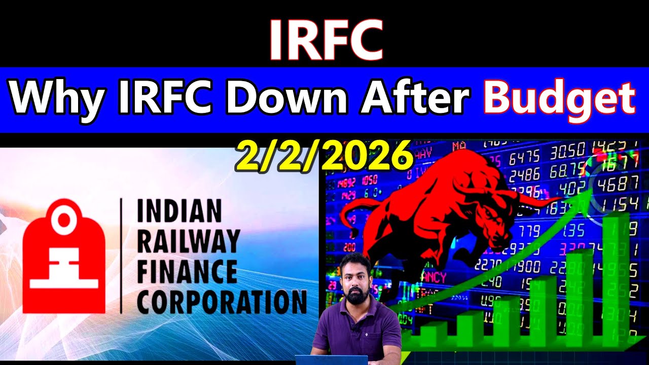 IRFC Share Latest News Today | Why IRFC Down After Budget | IRFC Share Big Breaking News |