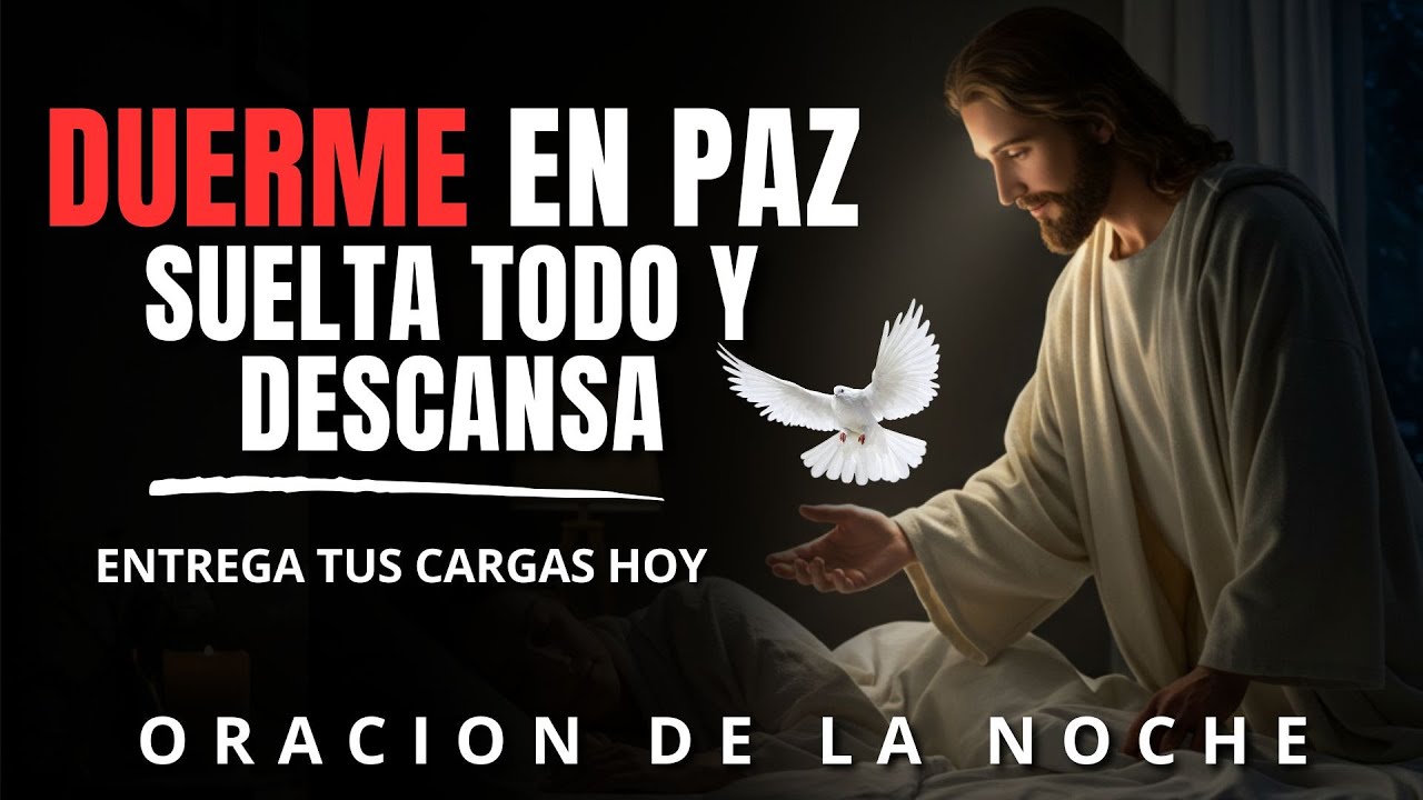 DUERME CON ESTA ORACIÓN Y SIENTE UNA PAZ PROFUNDA TODA LA NOCHE 🕊️✨