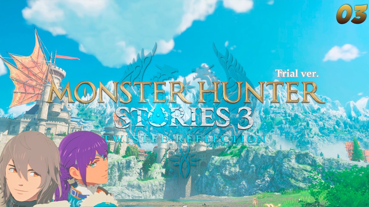 Monster Hunters Stories 3: Twisted Reflection ►Первый взгляд [03]