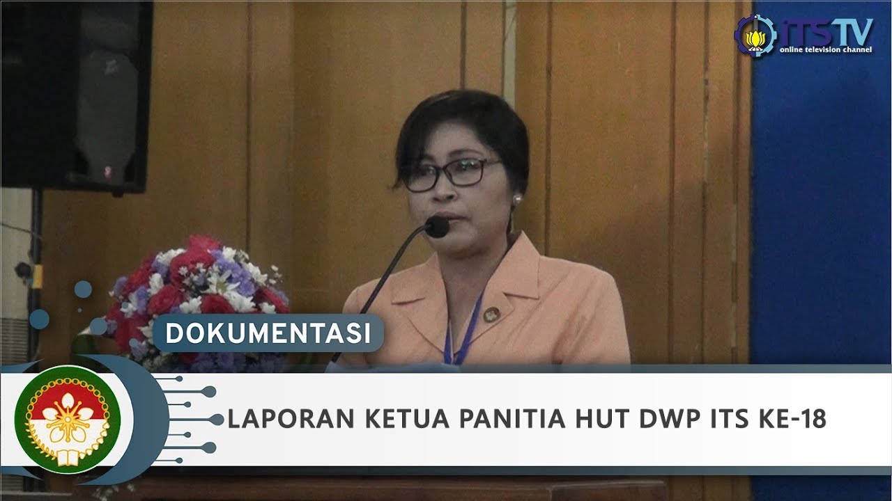 Laporan Ketua Panitia HUT DWP ITS ke-18 (Part 4/12)