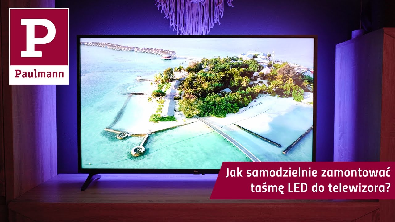 Jak samodzielnie zamontować taśmę LED do telewizora?