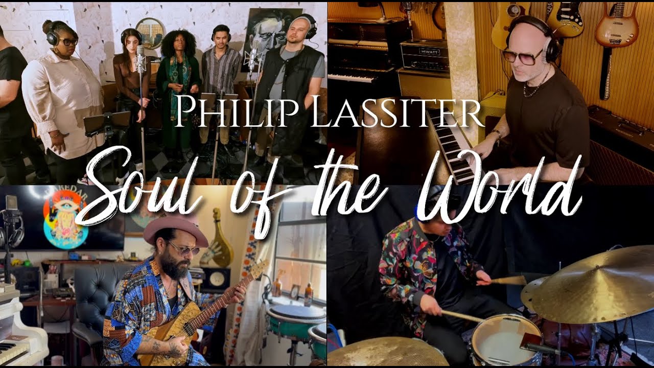 Philip Lassiter - SOUL OF THE WORLD