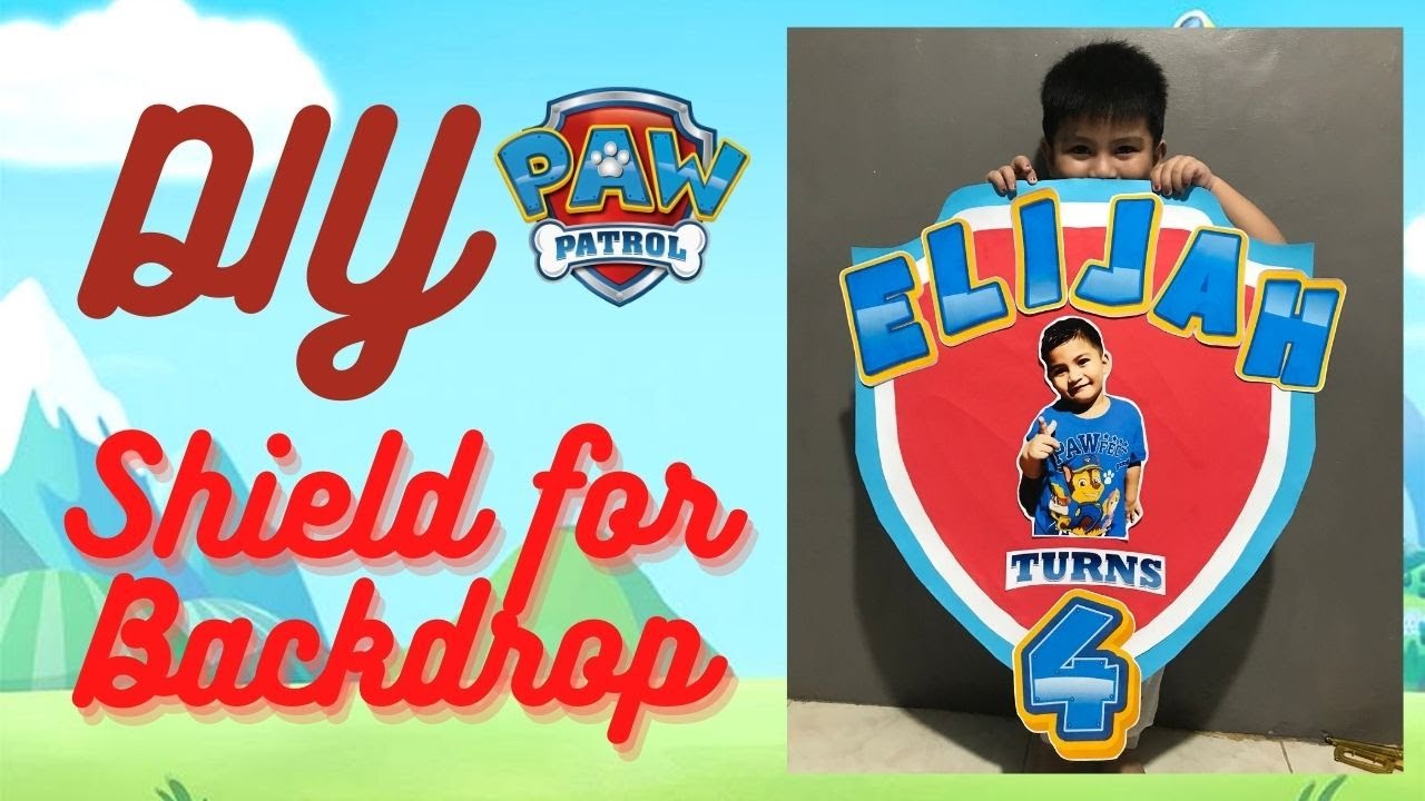 DIY PAW PATROL BIRTHDAY SHIELD FOR BACKDROP