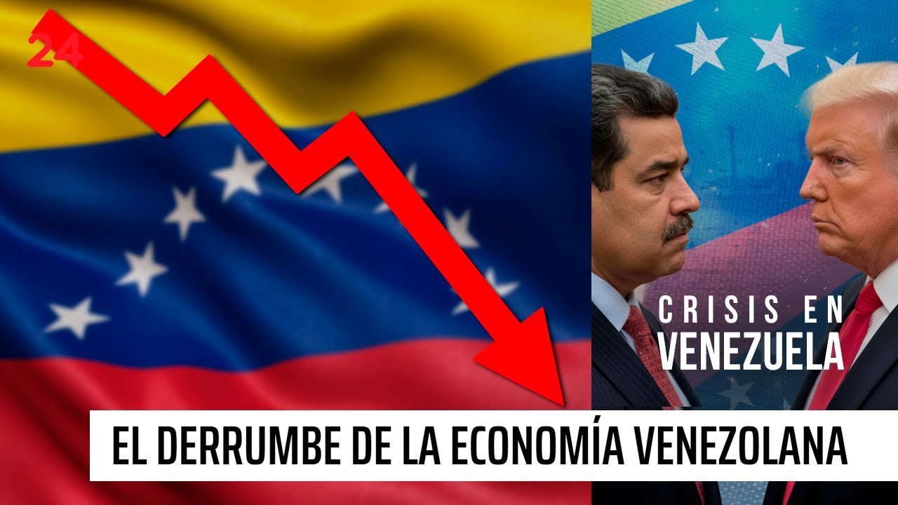 As&iacute; fue el derrumbe de la econom&iacute;a de Venezuela | 24 Horas TVN Chile