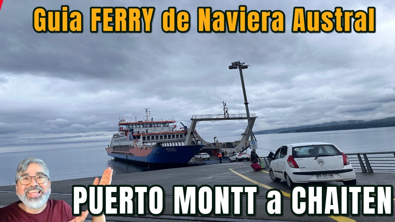 Guía Completa ¿Cómo es viajar en Ferry desde Puerto Montt s Chaitén ?(Naviera Austral) 🚢⛰️🇨🇱 #Viajes