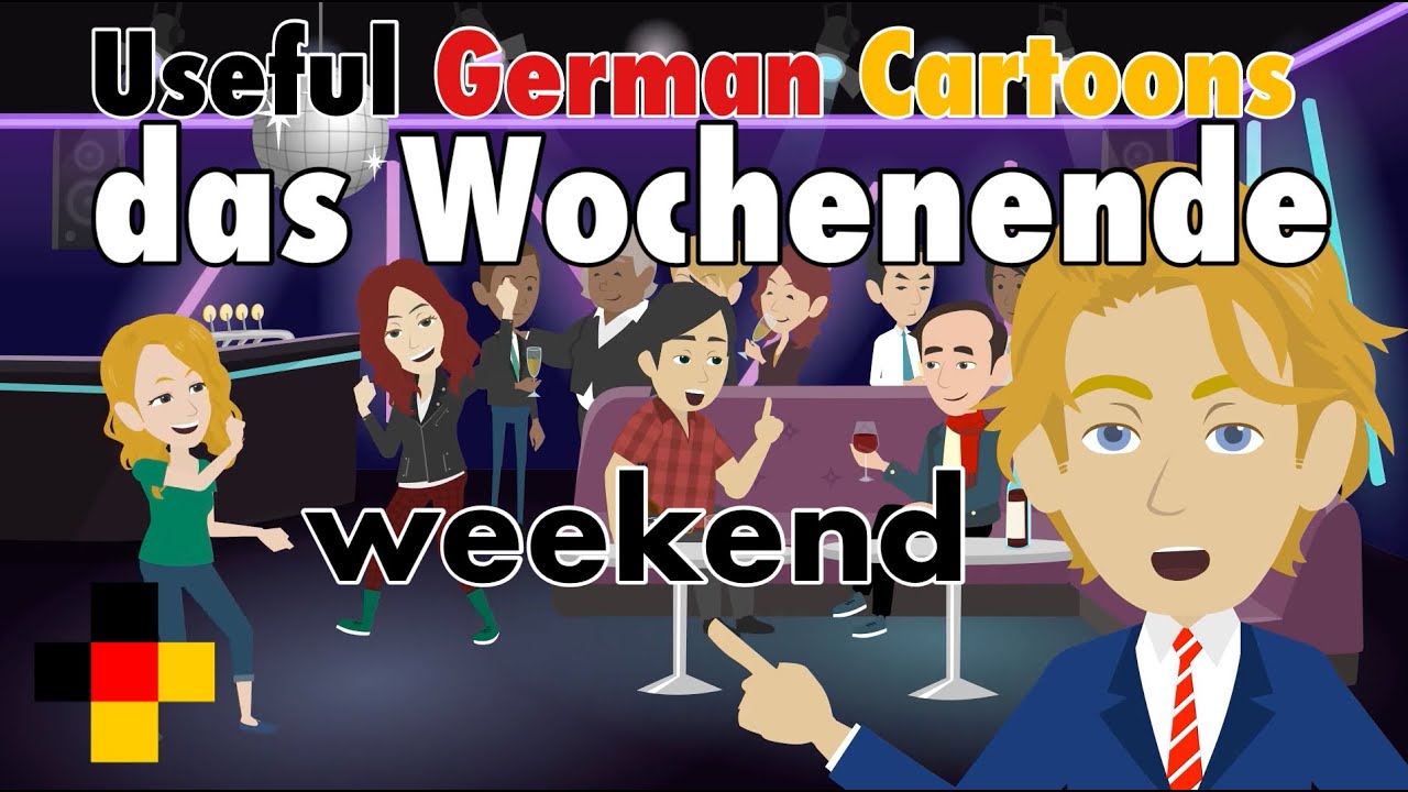 Learn Useful German: the weekend - das Wochenende