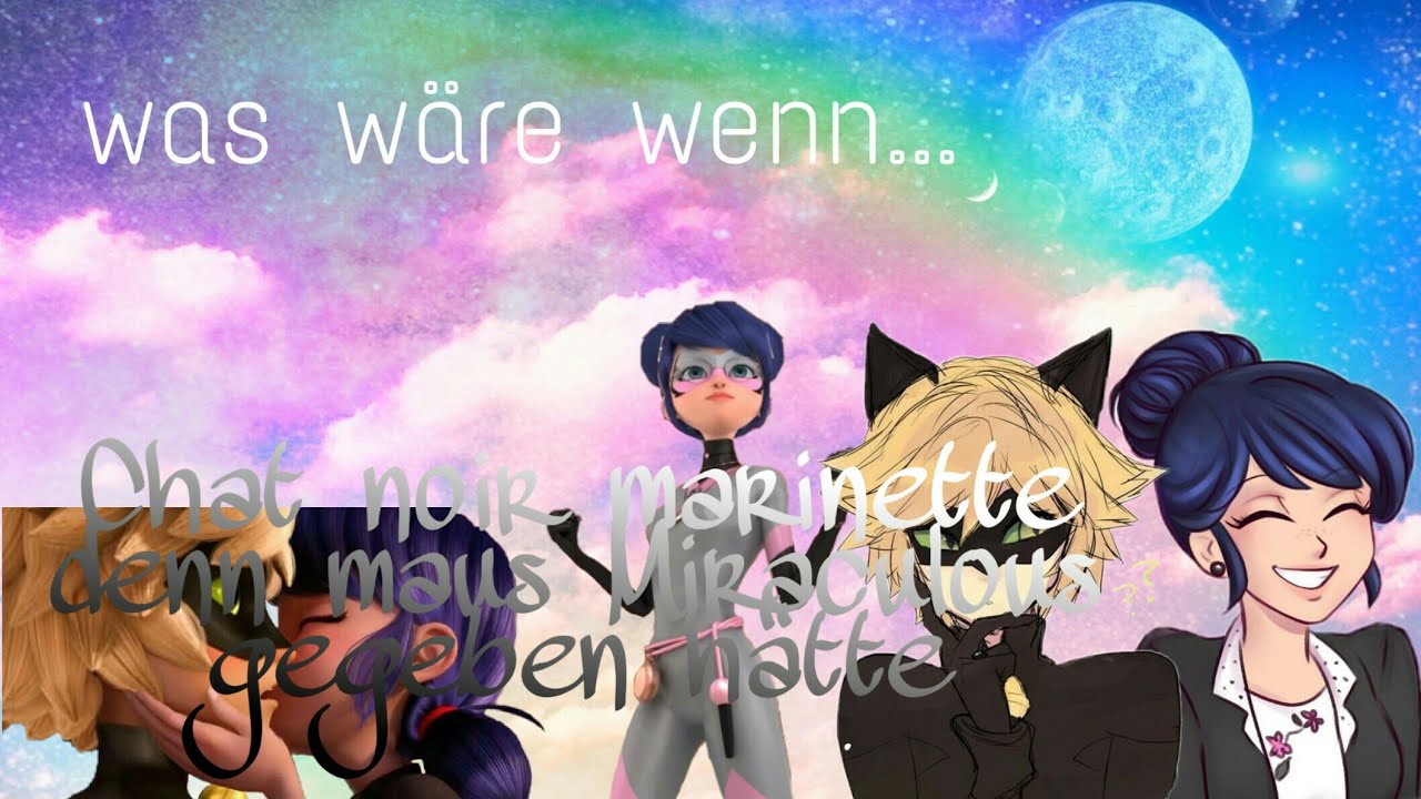 Was wäre wenn...Chat noir Marinette das Maus Miraculous gegeben hätte ? || Miraculous Lovestory