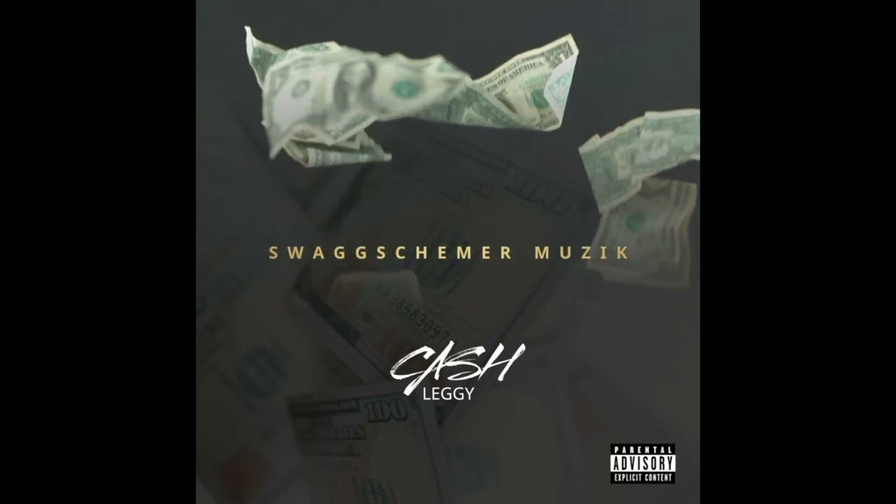 Leggy - Cash (Official Audio)