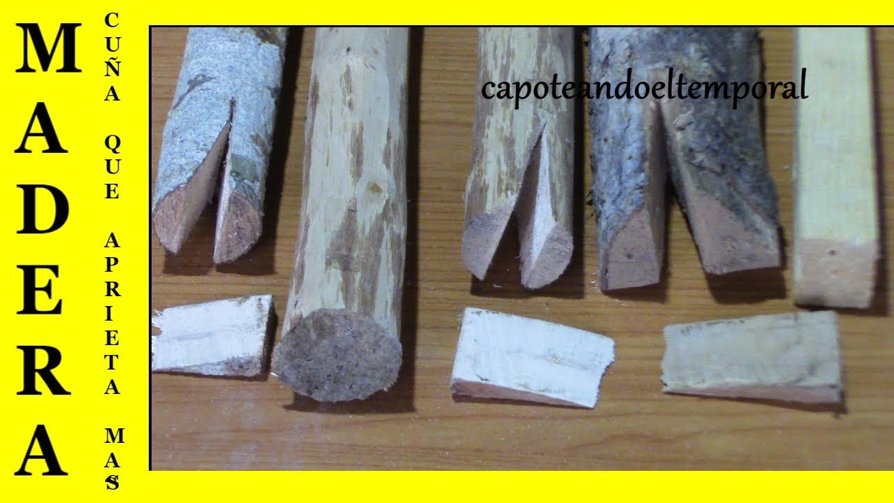 LA CUÑA DE MADERA QUE MÁS APRIETA