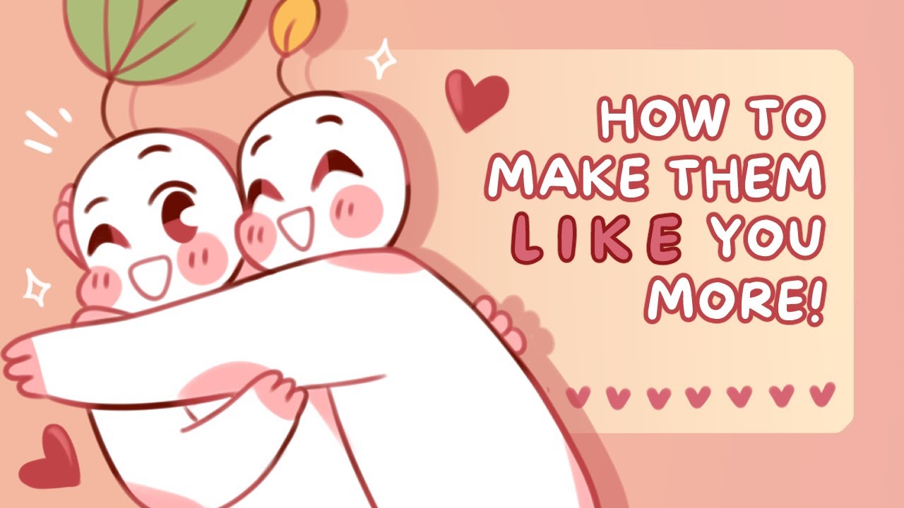 7 Ways To Make People Like You MORE
