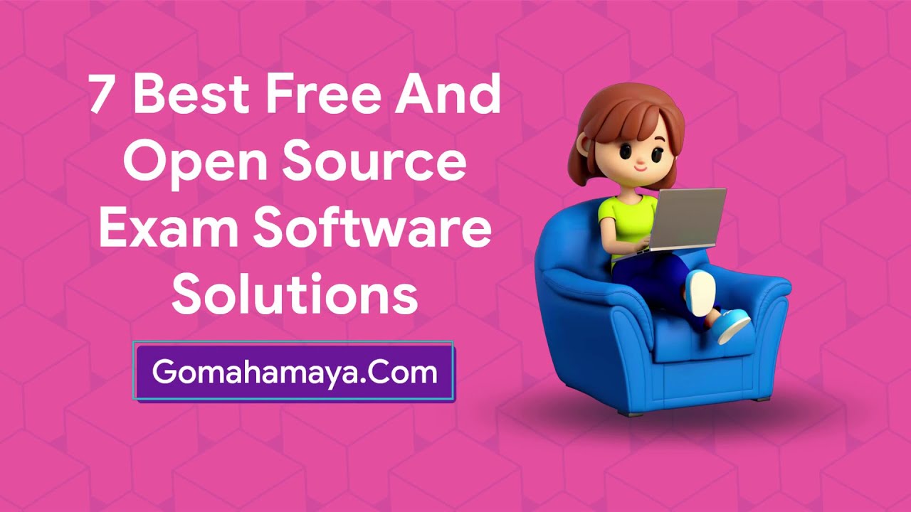 7 Best Free And Open Source Exam Software Solutions