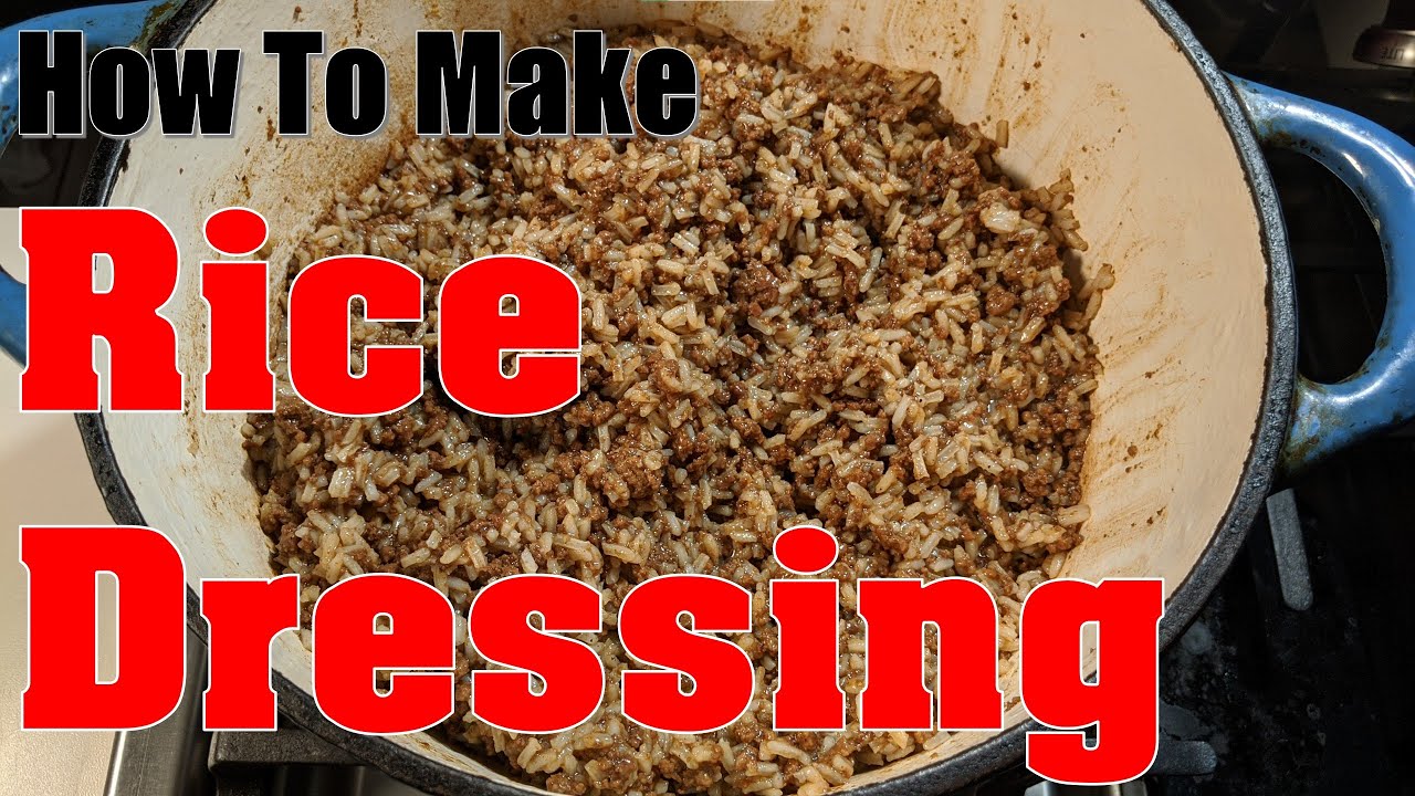 How To Make Rice Dressing