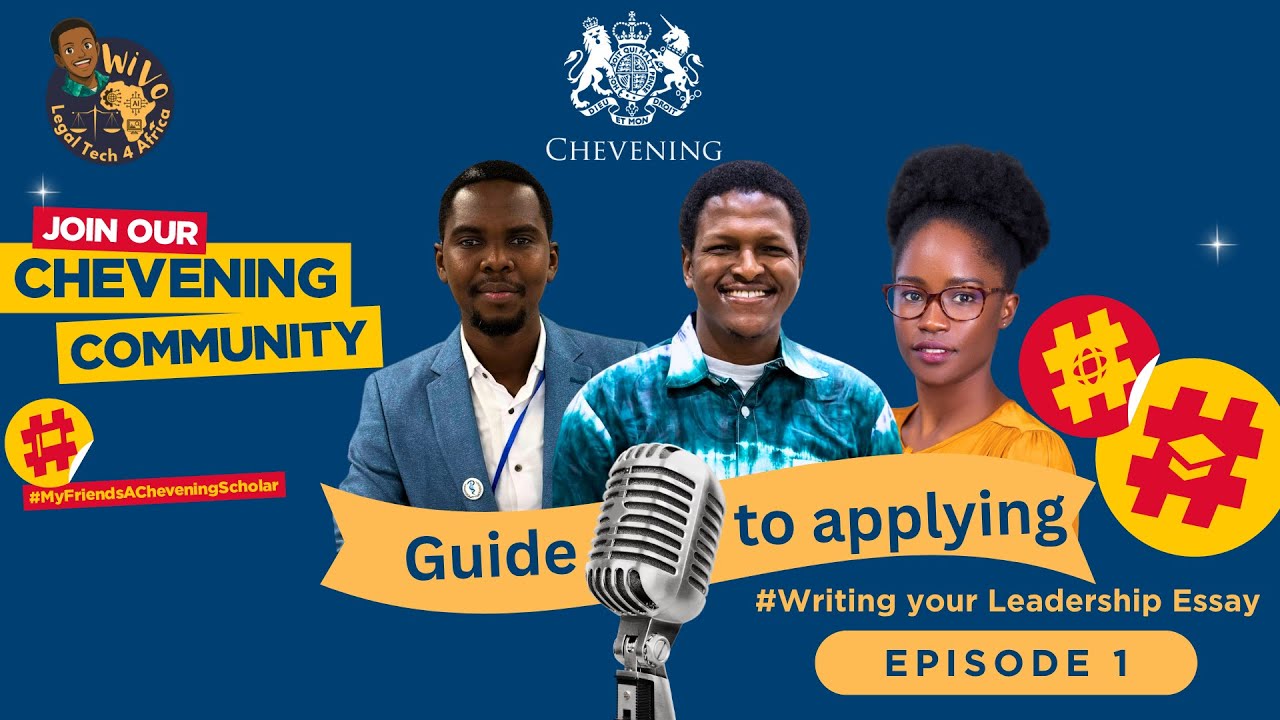 🎓 Guide to Applying for the Chevening Scholarship | Ep 1 – Writing the Leadership Essay