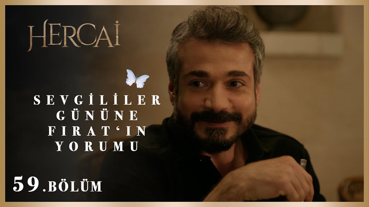 Sevgililer g&uuml;n&uuml;ne inanıyorum! - Hercai 59.B&ouml;l&uuml;m
