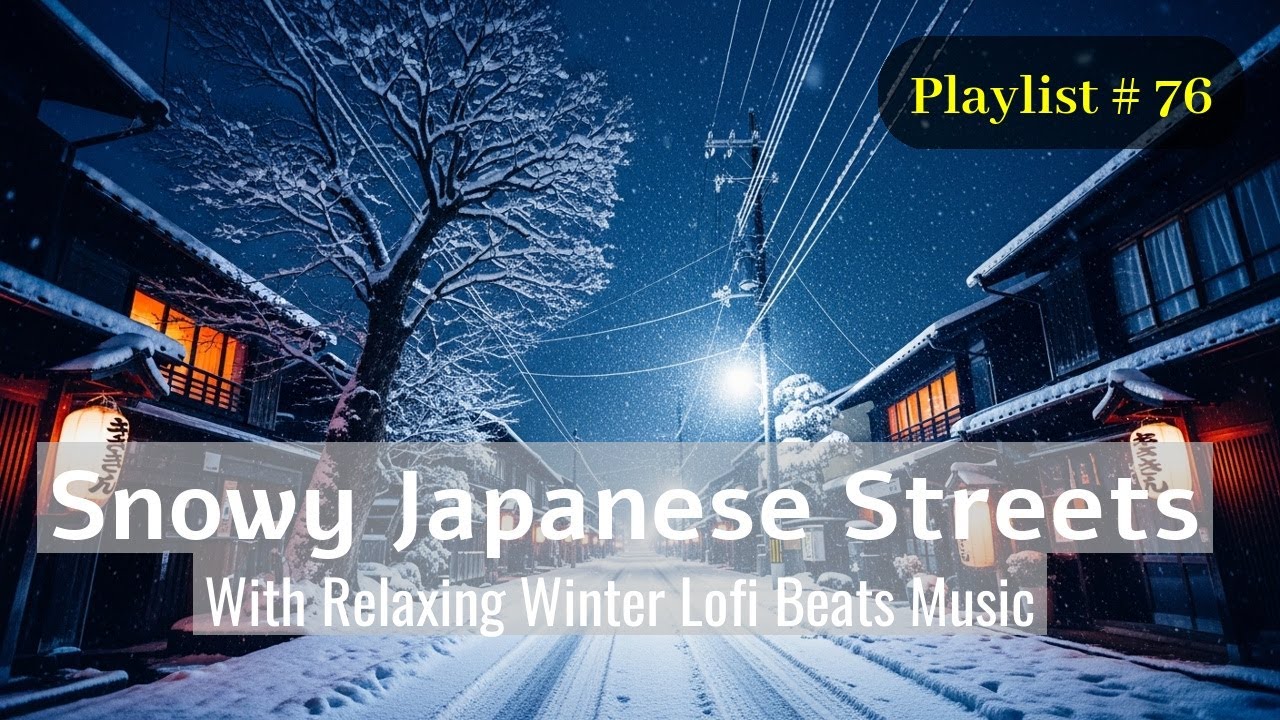 [Track 76] Snowy Street Calm ❄️ Japanese Lofi for Reading, Writing & Peaceful Study