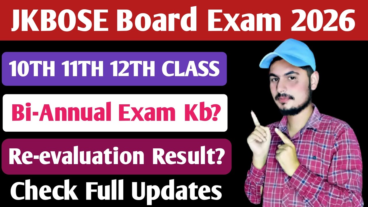 10th 11th 12th Class Jkbose | Bi-Annual Exam Forms | Exam Date & Result | Re-evaluation Result Check