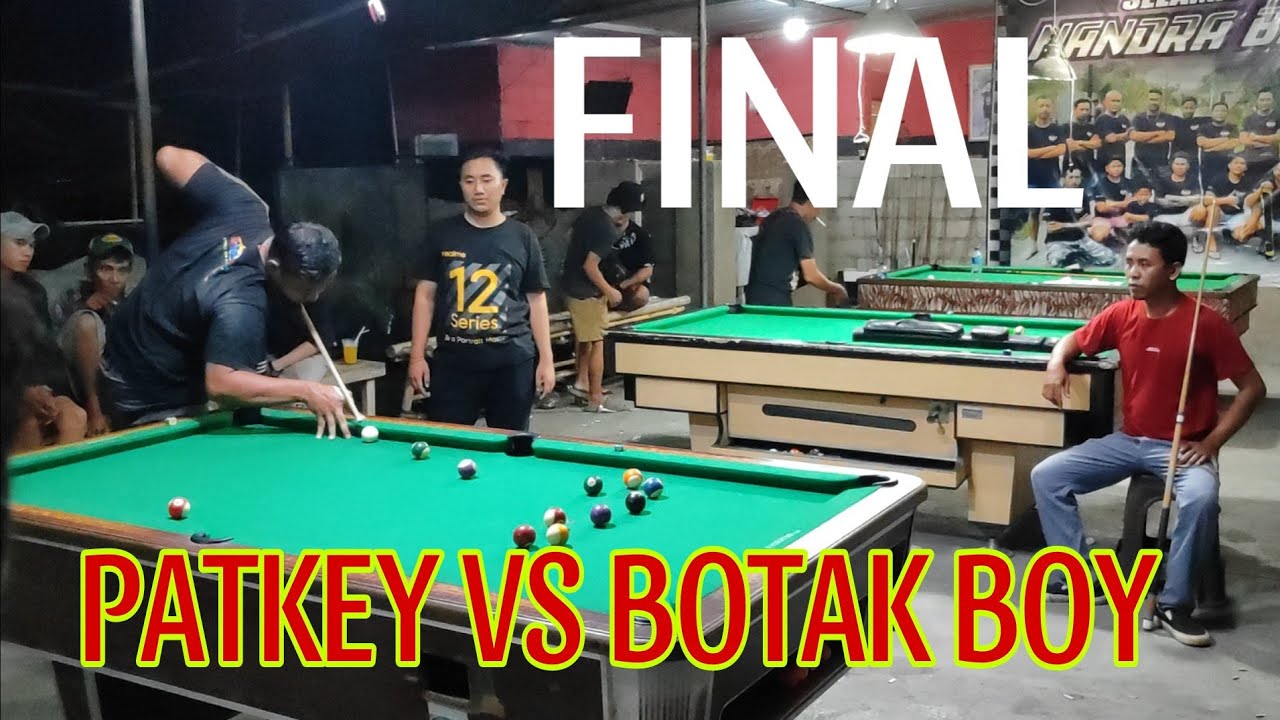 FINAL PATKEY VS BOTAK BOY NANDRA BILLIARD OPEN TOURNAMENT