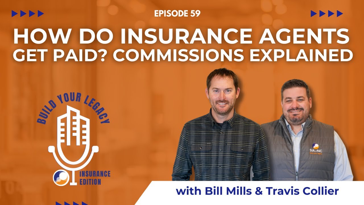 Episode #59: How Do Insurance Agents Get Paid? Commissions Explained