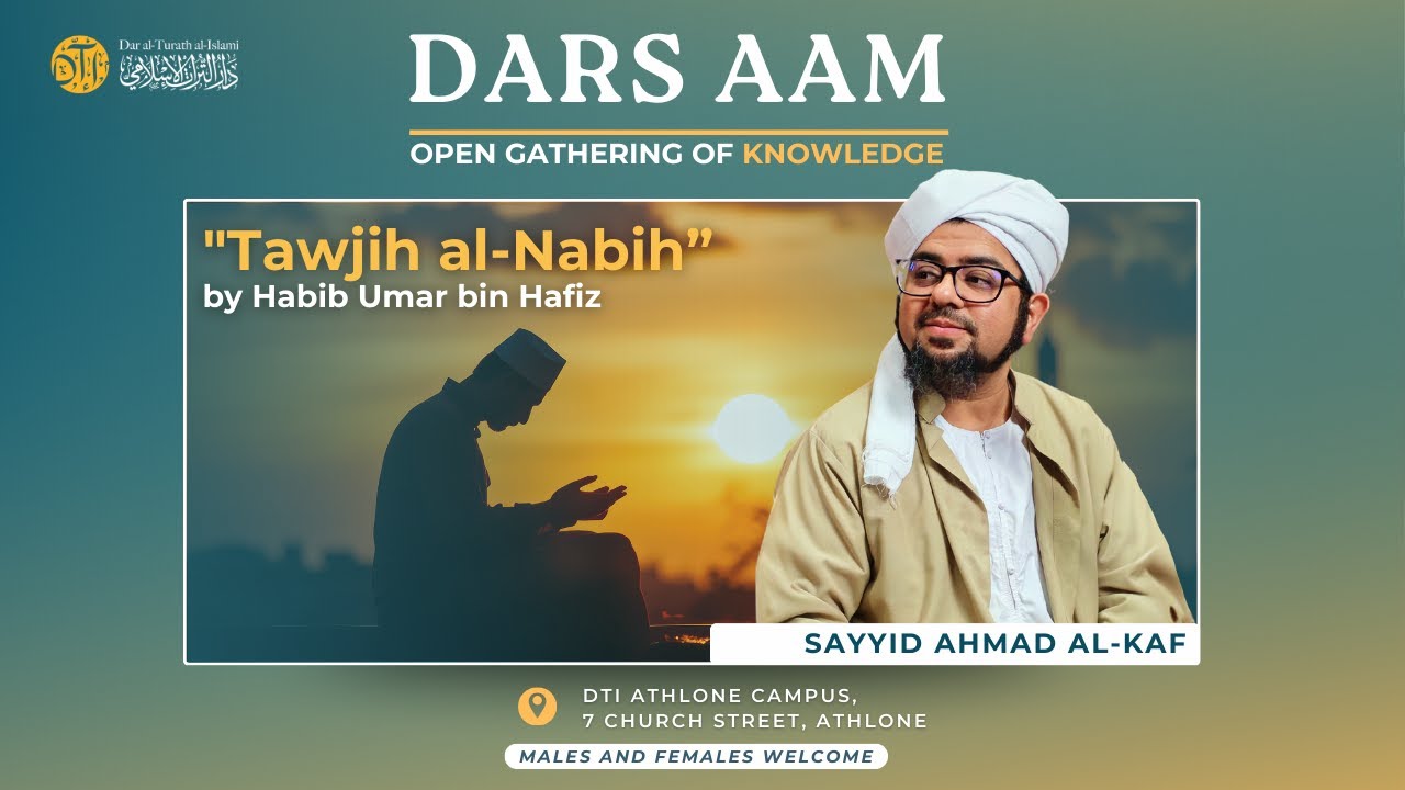 Dars Aam - "Tawjih al-Nabih (Tasawwuf) " - Sayyid Ahmad al-Kaf