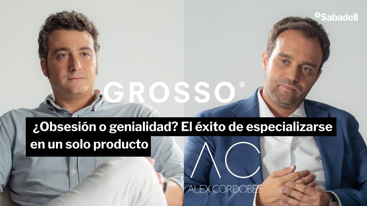 Cuando la excelencia no es negociable, Grosso Napoletano x Alex Cordobés| El poder de las empresas