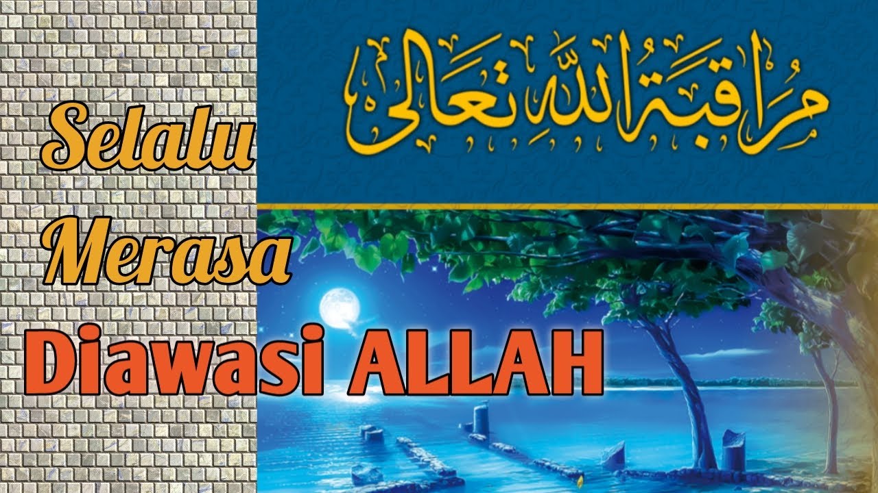 Muroqobatullah I Ust. H. Imam Syafi'i, Lc. M.Pd.