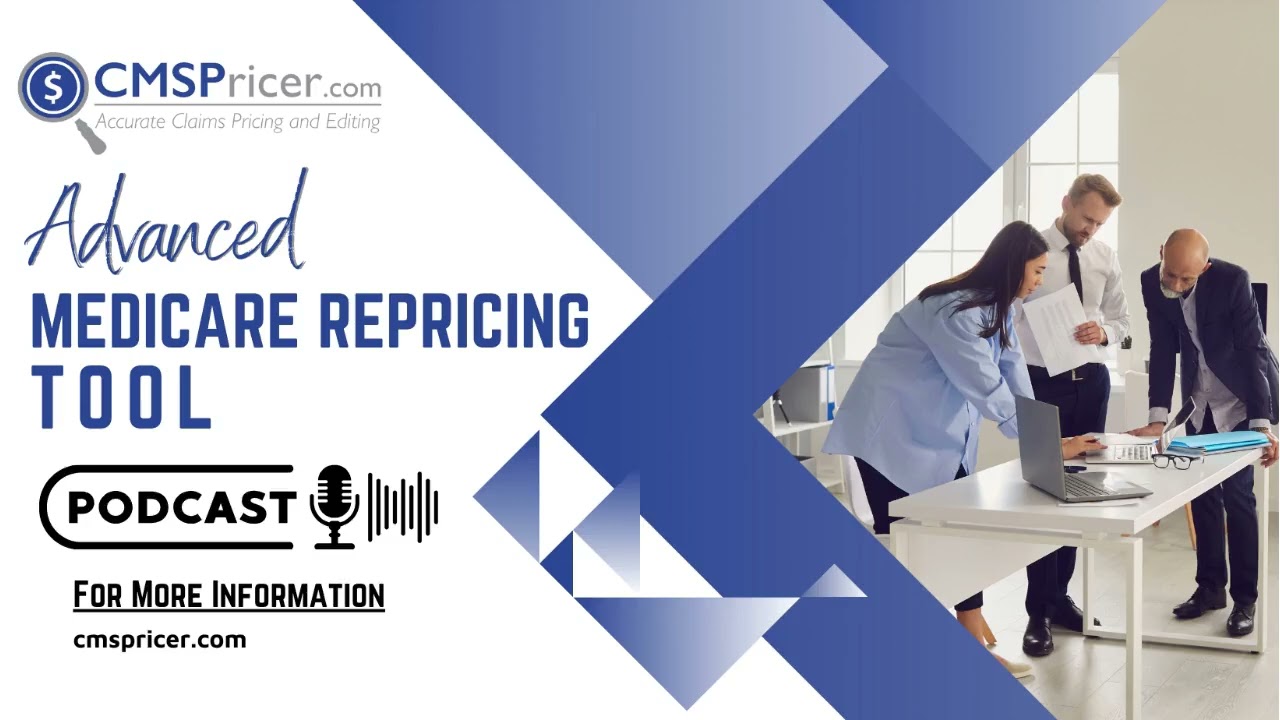 Advanced Medicare Repricing Tool| A Saas-Based Medicare Pricer| Medicare Repricing Software