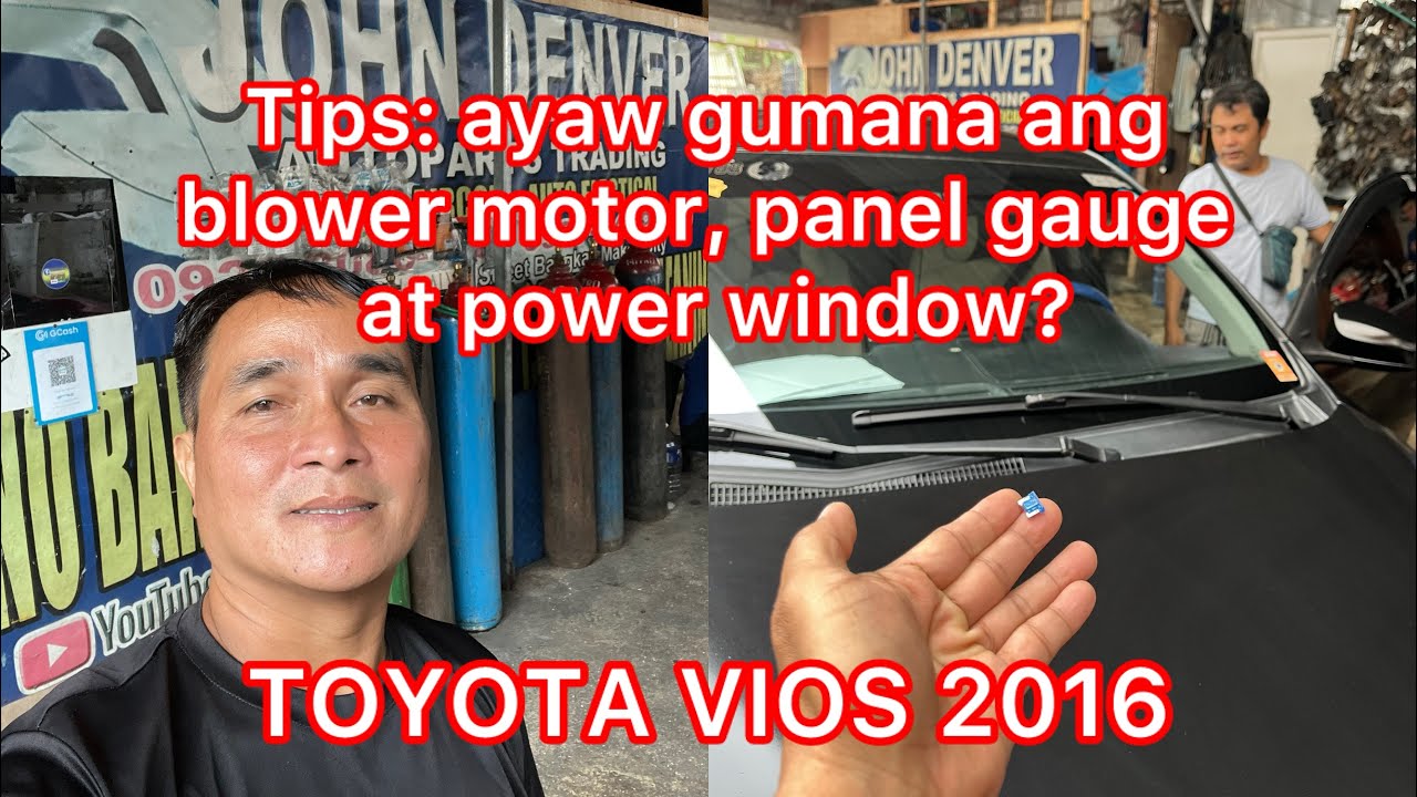 TIPS: BIGLANG AYAW GUMANA ANG BLOWER AIRCON, ILAW PANEL GAUGE AT POWER WINDOW? TOYOTA VIOS 2016 