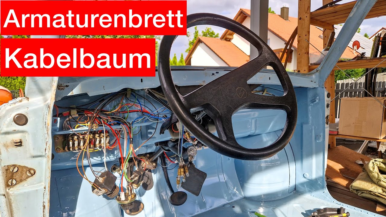 NEUER Kabelbaum + ARMATURENBRETT fliegen rein😁  //  TrabiRestauration #24