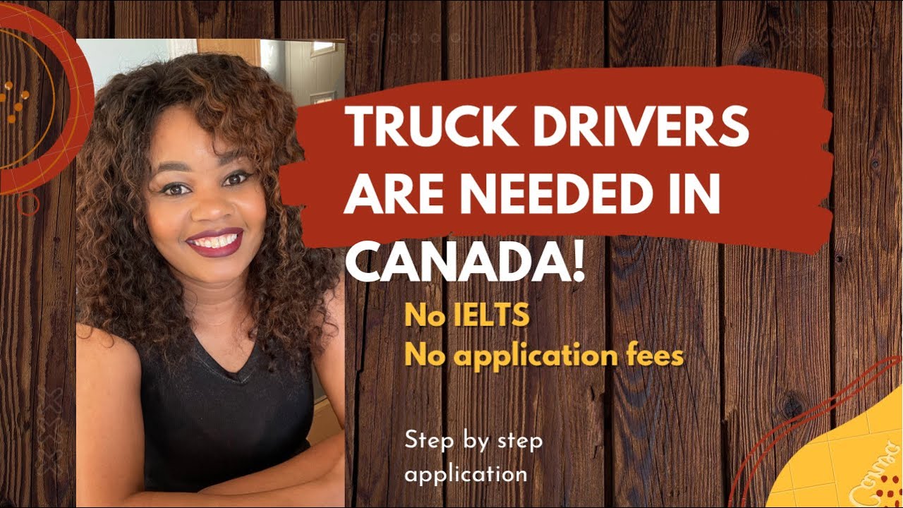 HOW TO APPLY FOR A JOB IN CANADA AS A TRUCK DRIVER