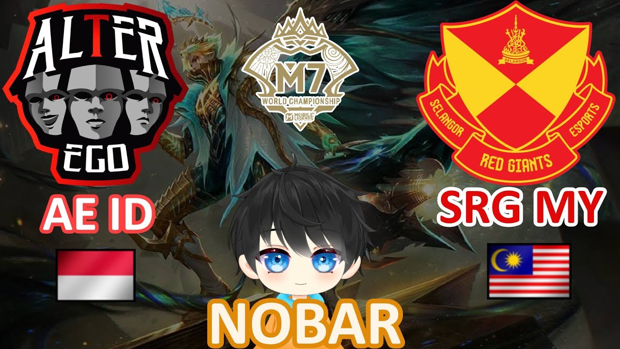MLBB - Nobar M7 AE ID vs SRG MY - Final Lower Bracket