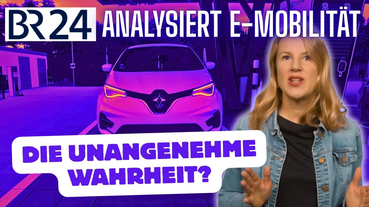 Pikante Analyse zum Stand der E-Mobilität vom Bayrischen Rundfunk