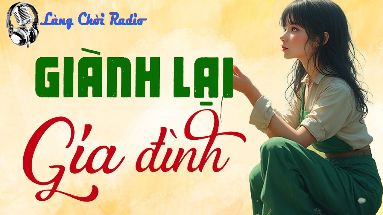 Truyện hay càng nghe càng cuốn: GIÀNH LẠI GIA ĐÌNH | Nghe kể truyện đêm khuya Việt Nam ngủ ngon