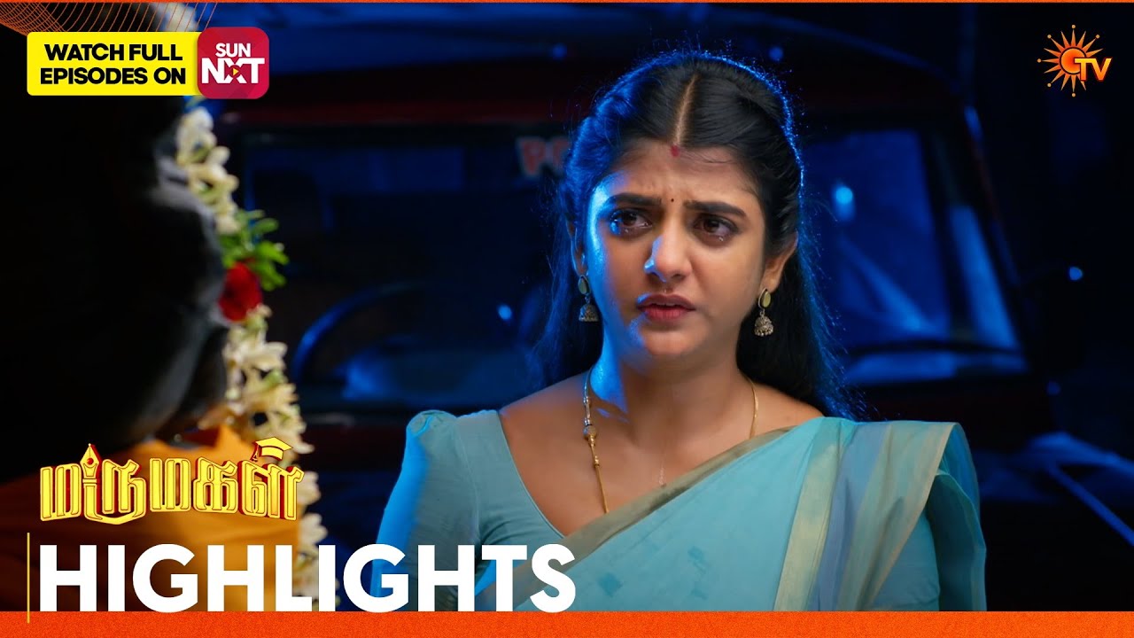 Marumagal - Highlights | 08 June 2026 | Tamil Serial | Sun TV