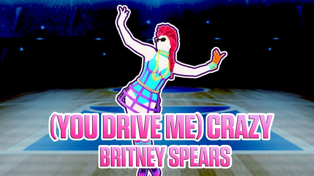 (You Drive Me) Crazy by Britney Spears | Just Dance Fanmade Mashup