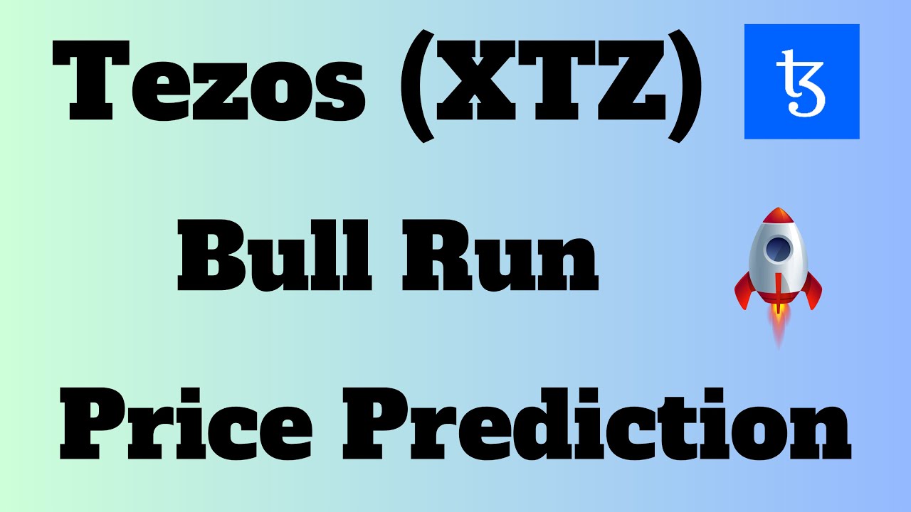 Tezos (XTZ) Price Prediction For This Bull Run | Tezos Prediction