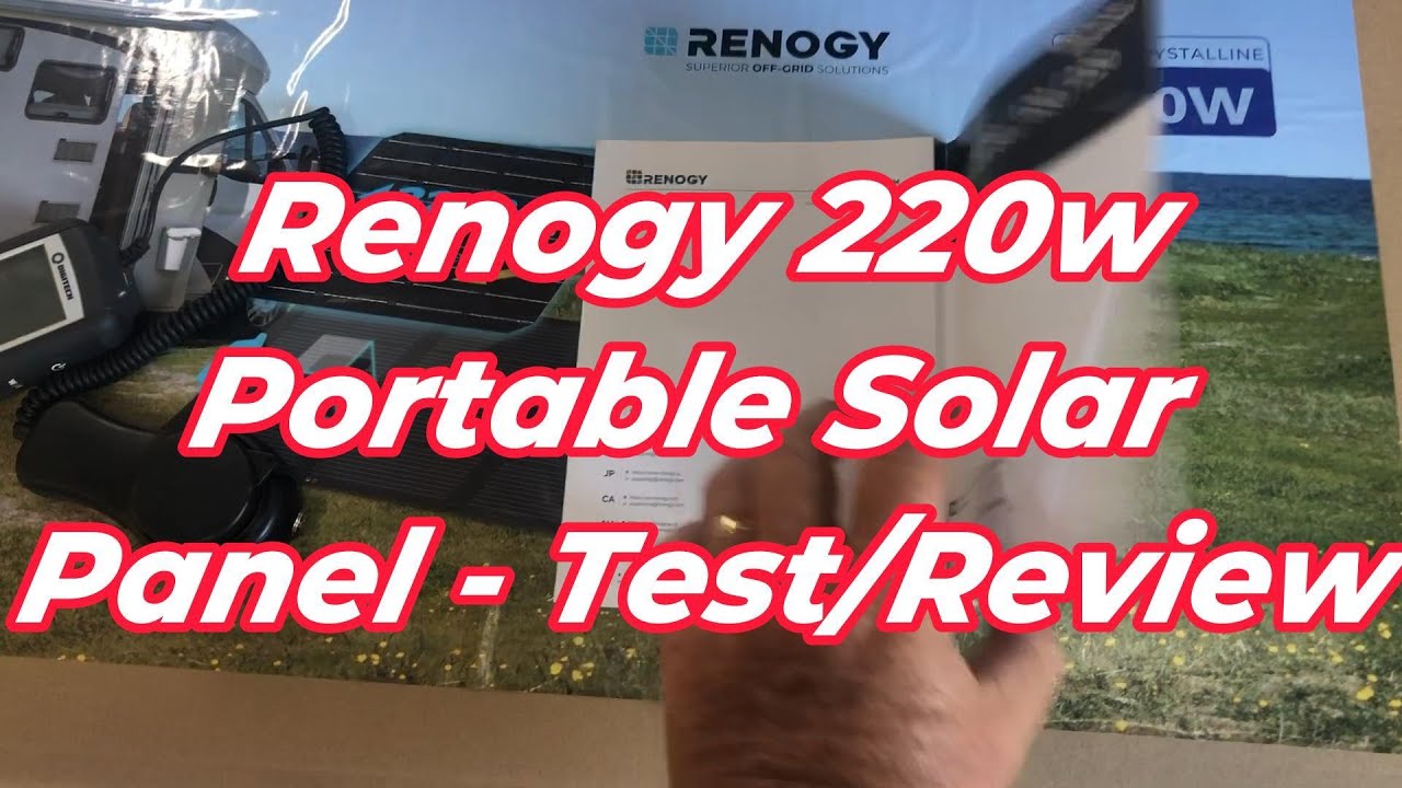 Renogy 220w E. Flex Solar panel - Test / Review