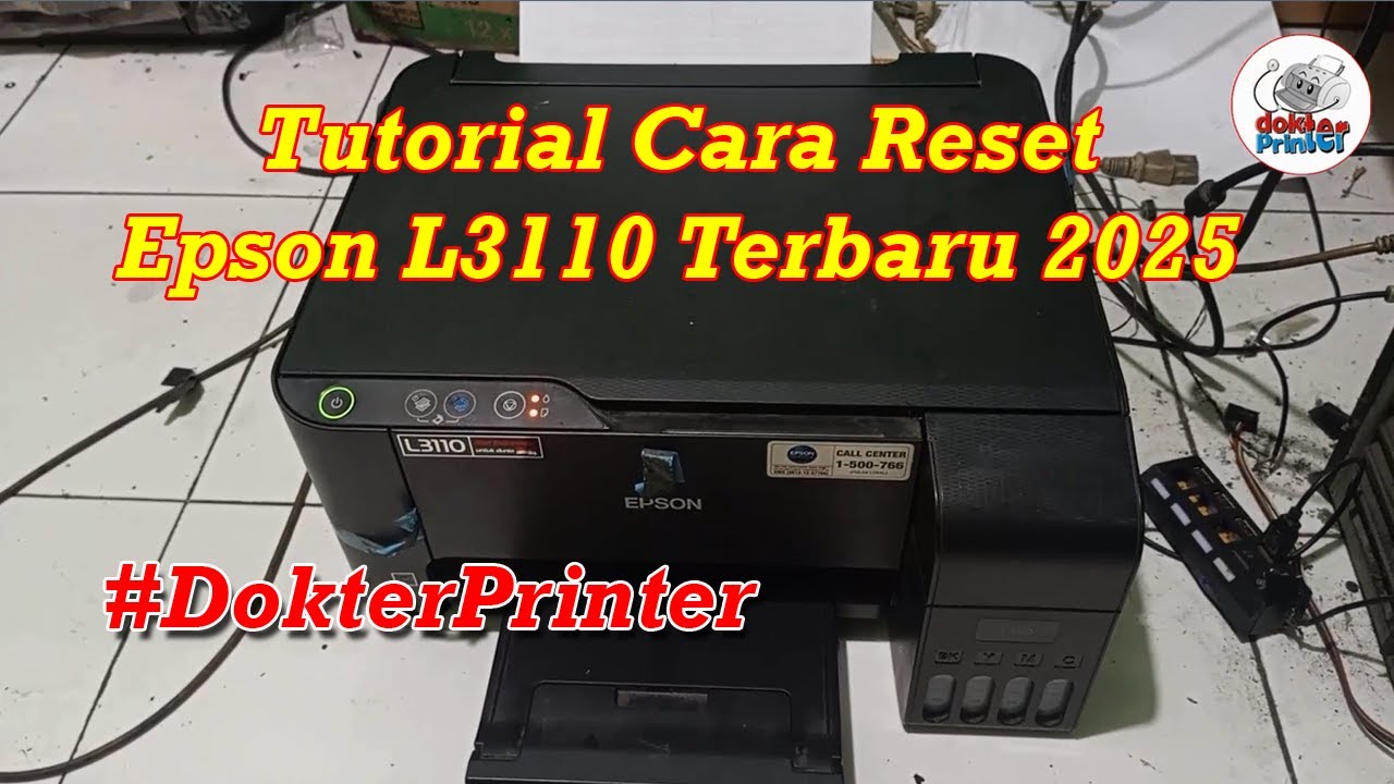 Cara Reset Epson L3110 Terbaru 2025