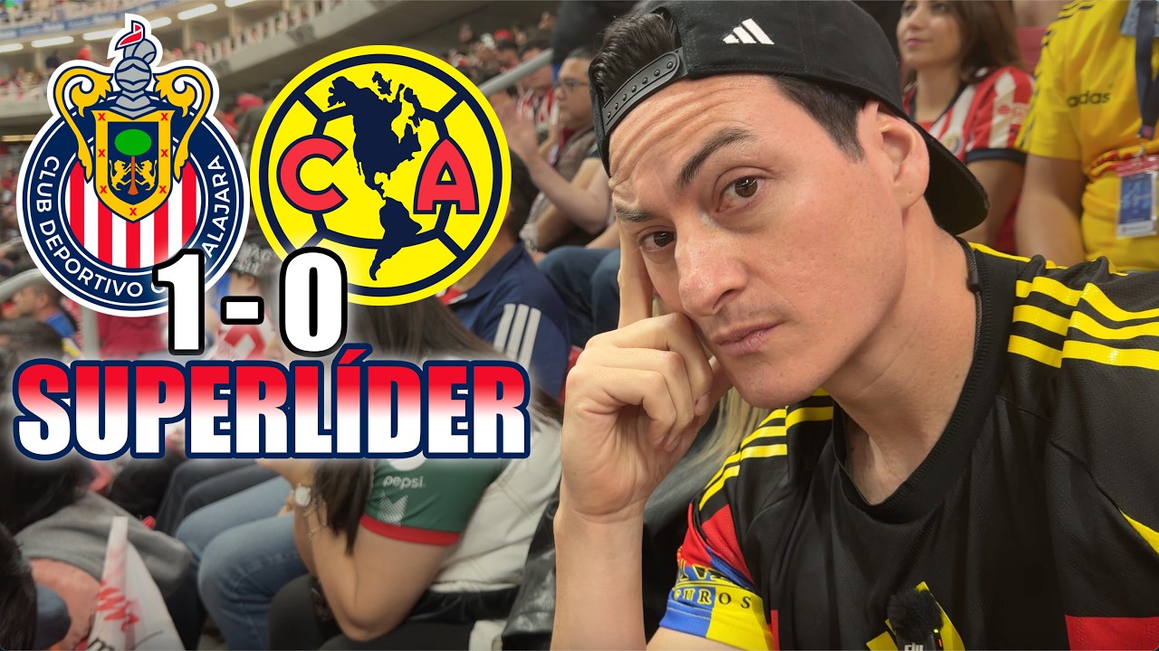 ¡SUPERLÍDERES Y ADIÓS PATERNIDAD! Desde el Estadio Chivas 1-0 América