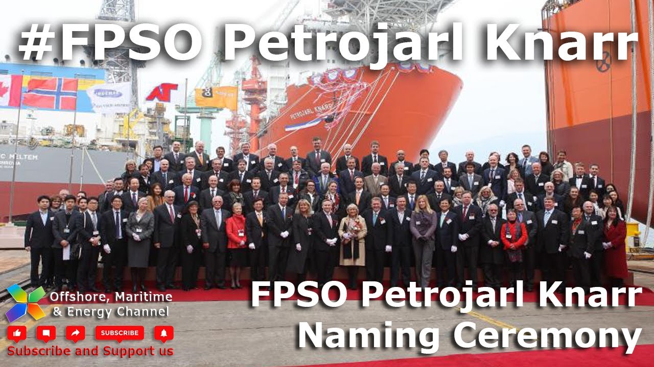 FPSO Petrojarl Knarr - Naming Ceremony