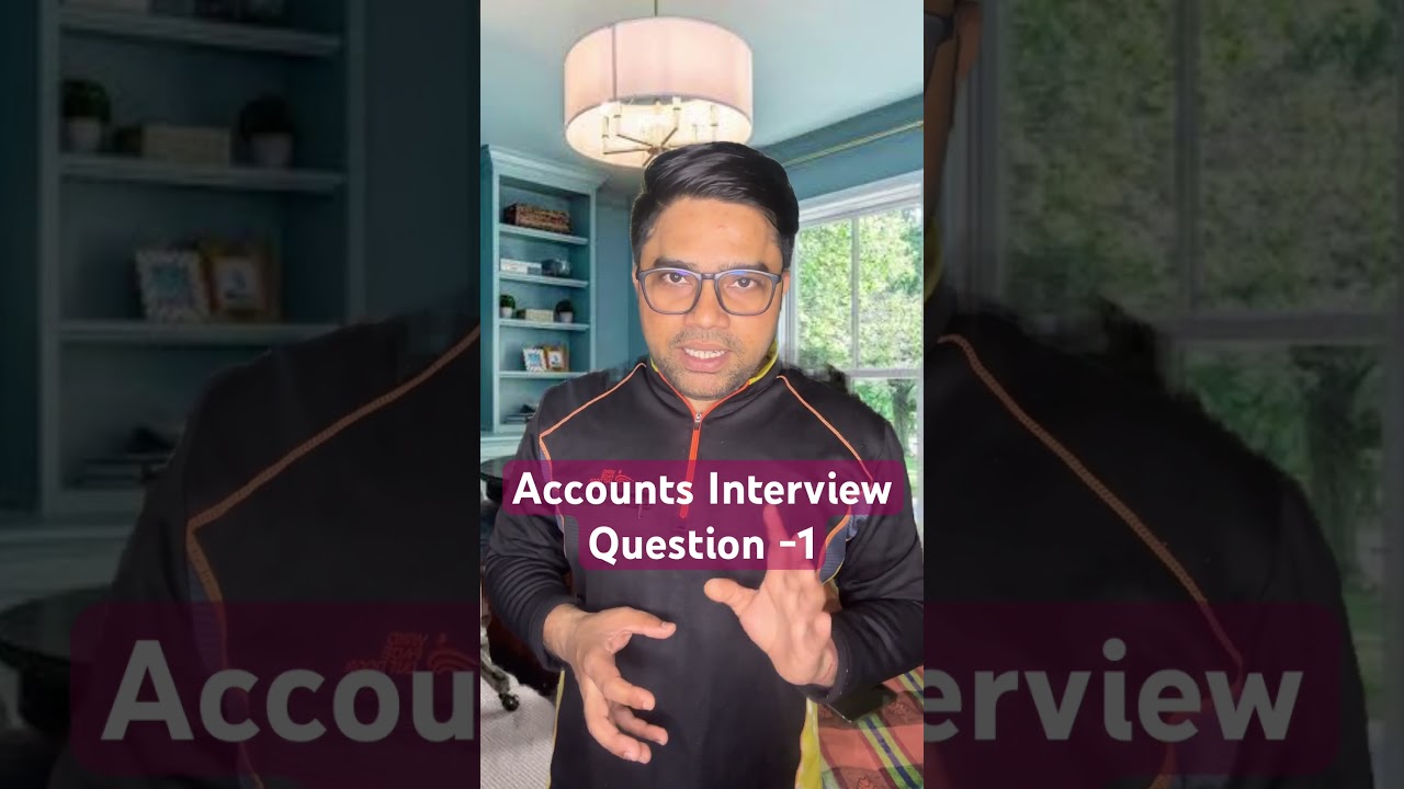 Accounts Interview Question Answer #interviewquestionsandanswers #accountsinterviewquestion