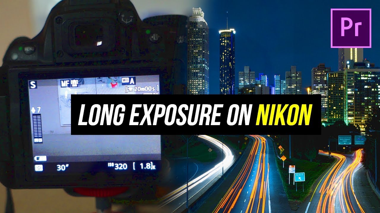 How To Use Nikon LONG EXPOSURE Setting? (D5200/D3400/D5600 TUTORIAL)