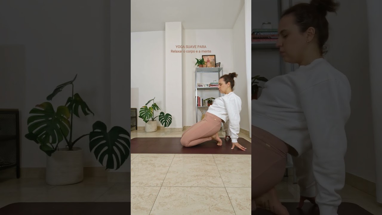 Yoga suave para relaxar o corpo e a mente #yogasuave