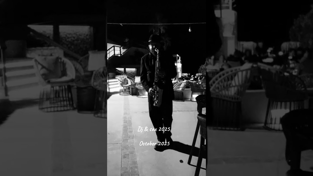 Σαξόφωνο και Dj seazon 2025 Οκτώβριος 