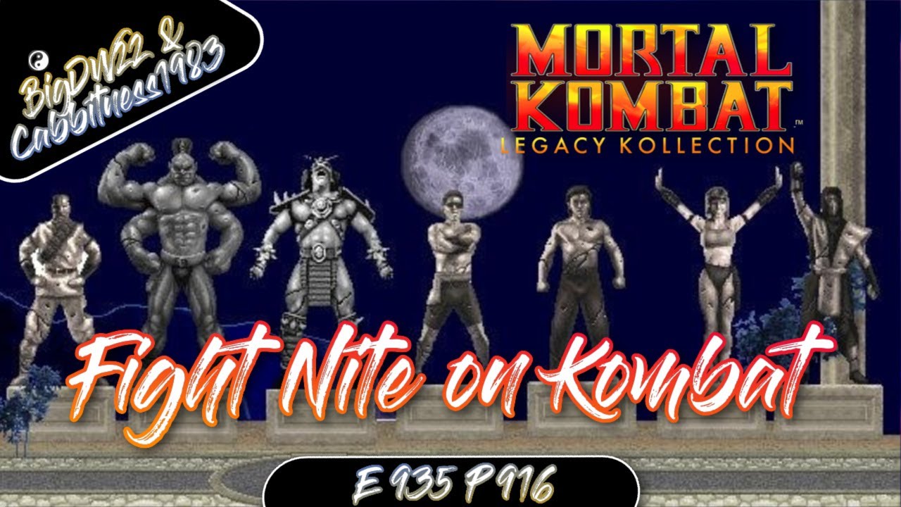 Fight Nite on Kombat (MKLK) BigDW22 Livestream W Cabbitness1983 E 935 P 916