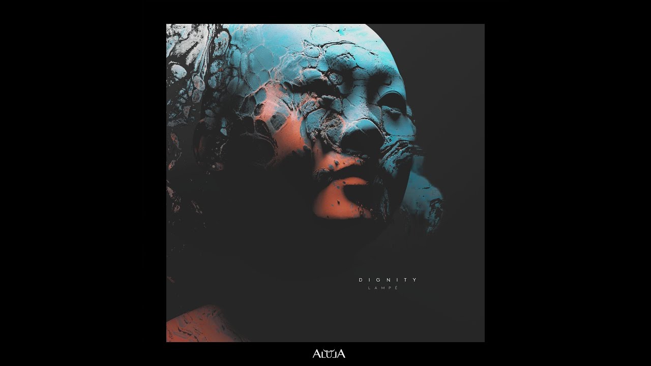 Lampé - Dignity (Official audio)